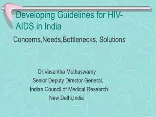 Developing Guidelines for HIV- AIDS in India