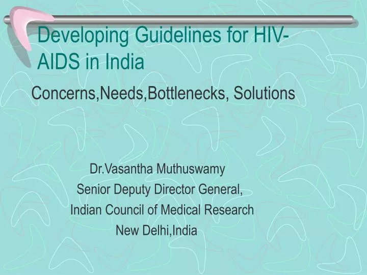 developing guidelines for hiv aids in india