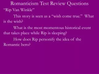 Romanticism Test Review Questions