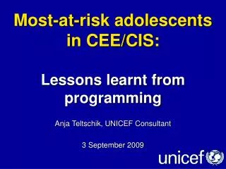 Most-at-risk adolescents in CEE/CIS: Lessons learnt from programming