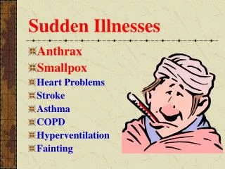 Sudden Illnesses