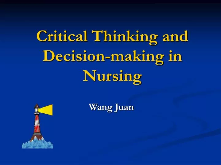 critical thinking and decision making in nursing
