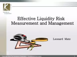 Effective Liquidity Risk Measurement and Management