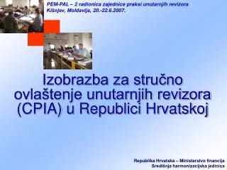 Izobrazba za stručno ovlaštenje unutarnjih revizora (CPIA) u Republici Hrvatskoj