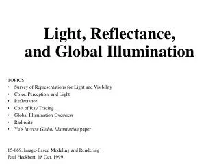 Light, Reflectance, and Global Illumination