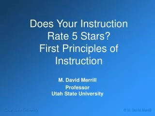 Does Your Instruction Rate 5 Stars? First Principles of Instruction