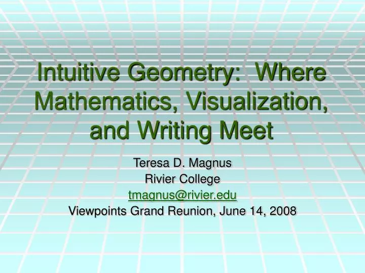 intuitive geometry where mathematics visualization and writing meet