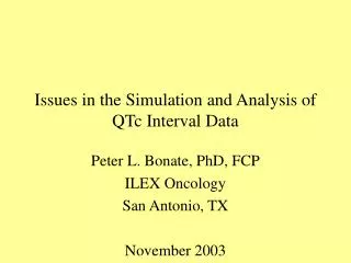 Issues in the Simulation and Analysis of QTc Interval Data