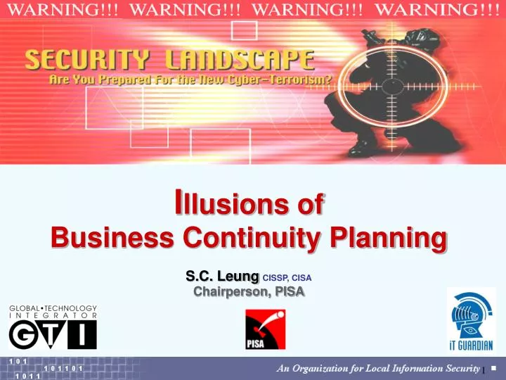 i llusions of business continuity planning s c leung cissp cisa chairperson pisa