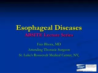 Esophageal Diseases ABSITE Lecture Series