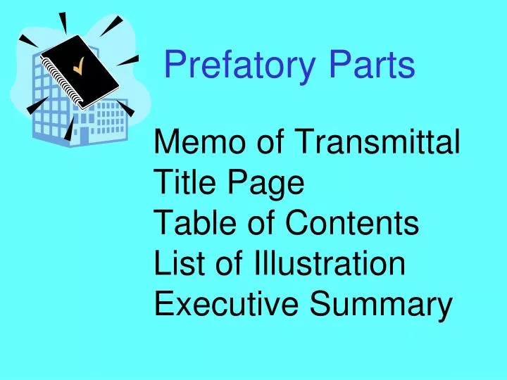 memo of transmittal title page table of contents list of illustration executive summary