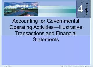 Accounting for Governmental Operating Activities—Illustrative Transactions and Financial Statements