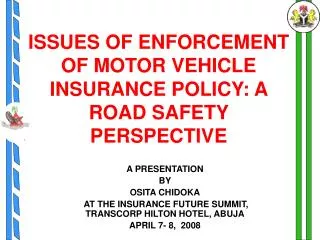ISSUES OF ENFORCEMENT OF MOTOR VEHICLE INSURANCE POLICY: A ROAD SAFETY PERSPECTIVE