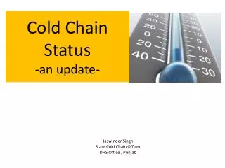 Cold Chain Status -an update-