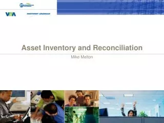 Asset Inventory and Reconciliation Mike Melton
