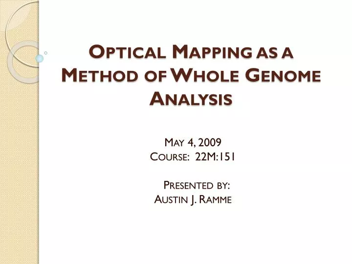 optical mapping as a method of whole genome analysis