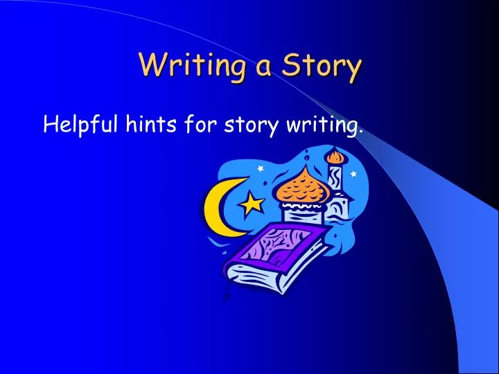 writing a story