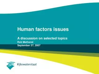 Human factors issues