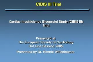 cardiac insufficiency bisoprolol study cibis iii trial