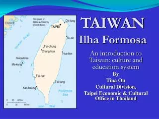 TAIWAN Ilha Formosa