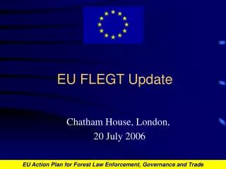 EU FLEGT Update