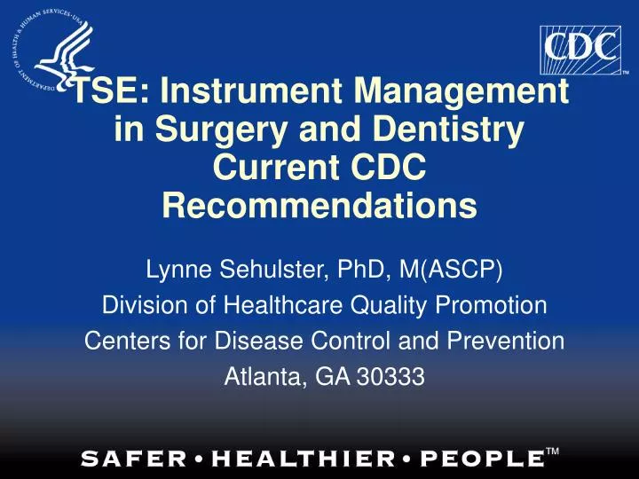tse instrument management in surgery and dentistry current cdc recommendations