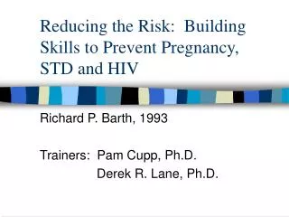 Reducing the Risk: Building Skills to Prevent Pregnancy, STD and HIV