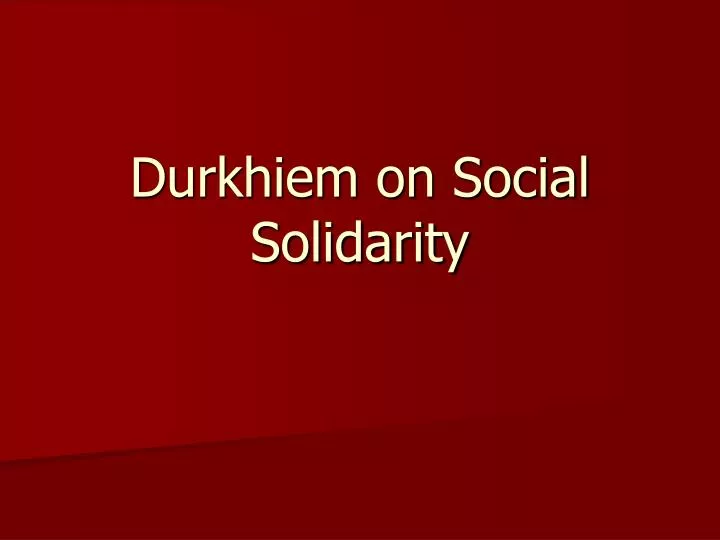 durkhiem on social solidarity