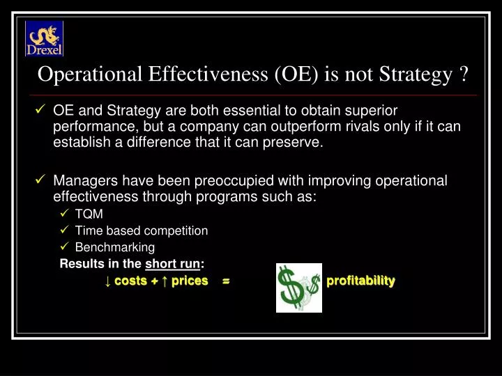 operational effectiveness oe is not strategy