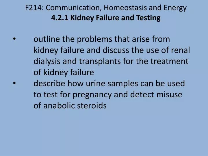 f214 communication homeostasis and energy 4 2 1 kidney failure and testing