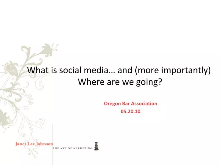 what is social media and more importantly where are we going