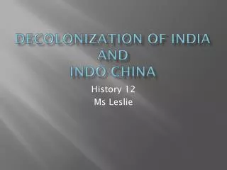 Decolonization of India and Indo-China
