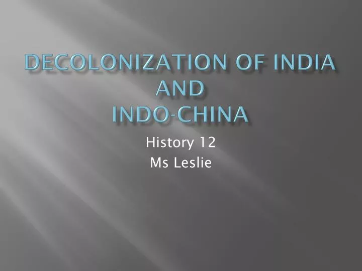 decolonization of india and indo china