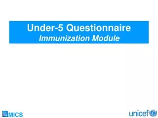 Under-5 Questionnaire Immunization Module