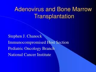 Adenovirus and Bone Marrow Transplantation