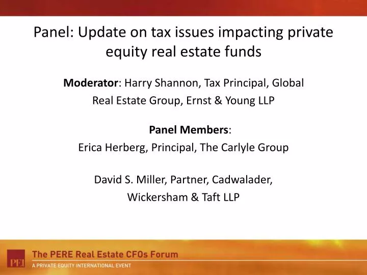 panel update on tax issues impacting private equity real estate funds