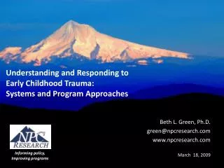 Understanding and Responding to Early Childhood Trauma: Systems and Program Approaches