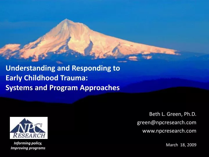 understanding and responding to early childhood trauma systems and program approaches