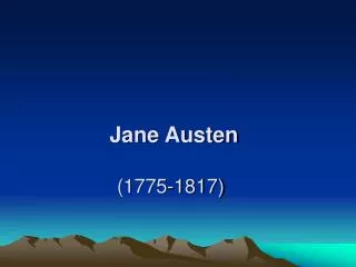 Jane Austen (1775-1817)