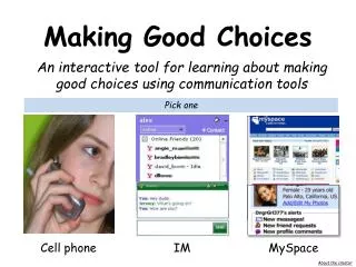 An interactive tool for learning about making good choices using communication tools