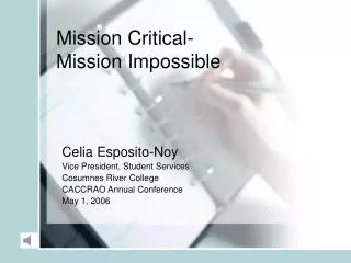Mission Critical- Mission Impossible
