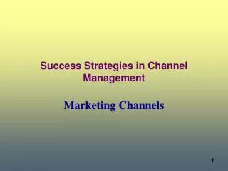 Success Strategies in Channel Management