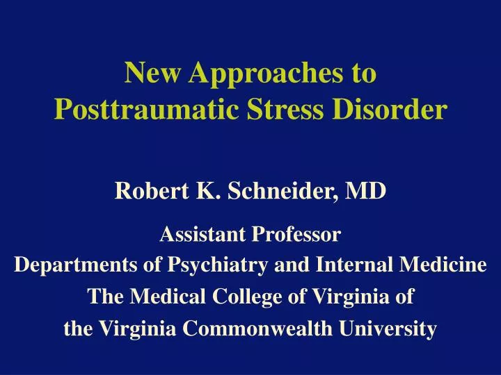 new approaches to posttraumatic stress disorder