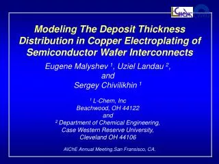 Modeling The Deposit Thickness Distribution in Copper Electroplating of Semiconductor Wafer Interconnects