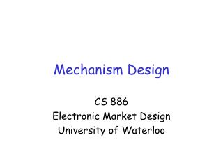 Mechanism Design