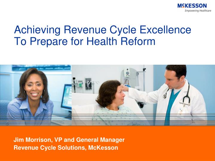 achieving revenue cycle excellence to prepare for health reform