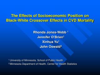 The Effects of Socioeconomic Position on Black-White Crossover Effects in CVD Mortality
