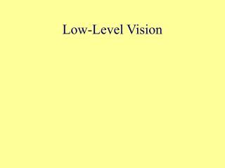 Low-Level Vision