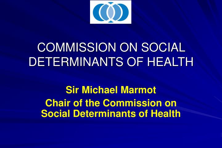 commission on social determinants of health
