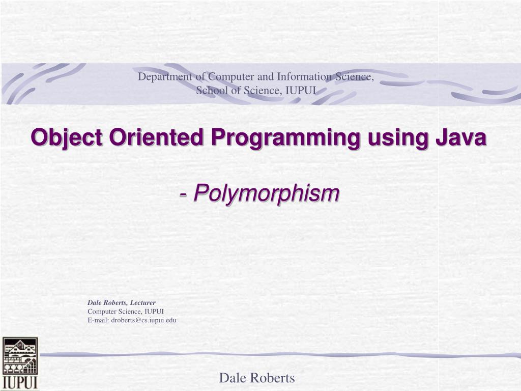 PPT - Object Oriented Programming using Java - Polymorphism PowerPoint ...
